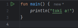 lipu li toki e ni: fun main() { println("toki a!") }